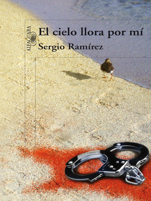 Title details for El cielo llora por mi by Sergio Ramírez - Wait list